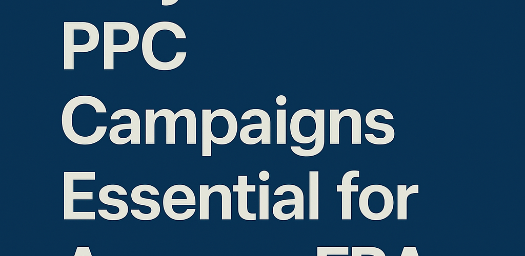 Why are PPC Campaigns Essential for amazon fba/fbm