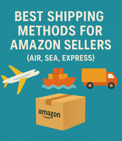 Best Shipping Methods for Amazon Sellers